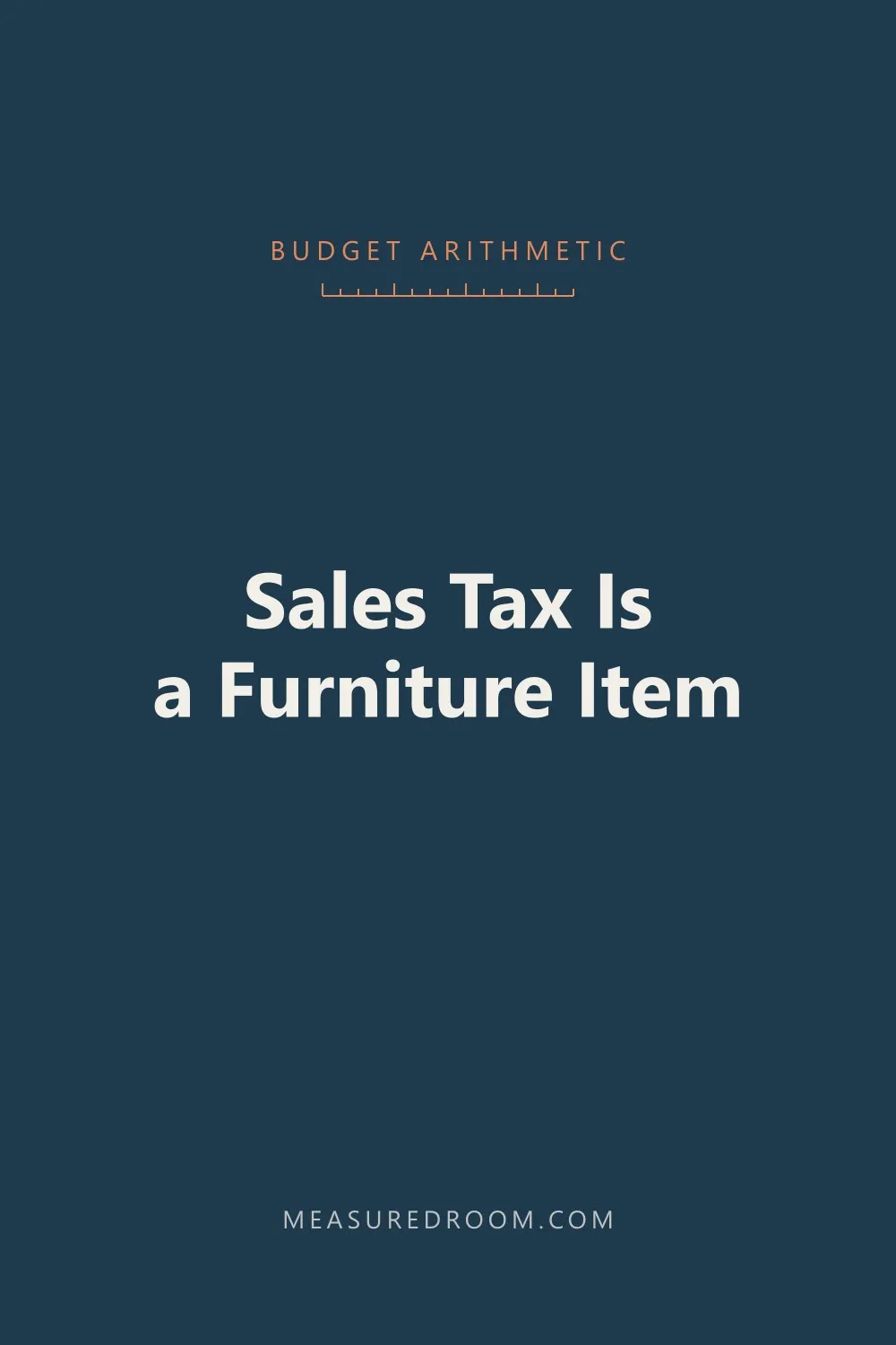 Sales tax is a furniture item.