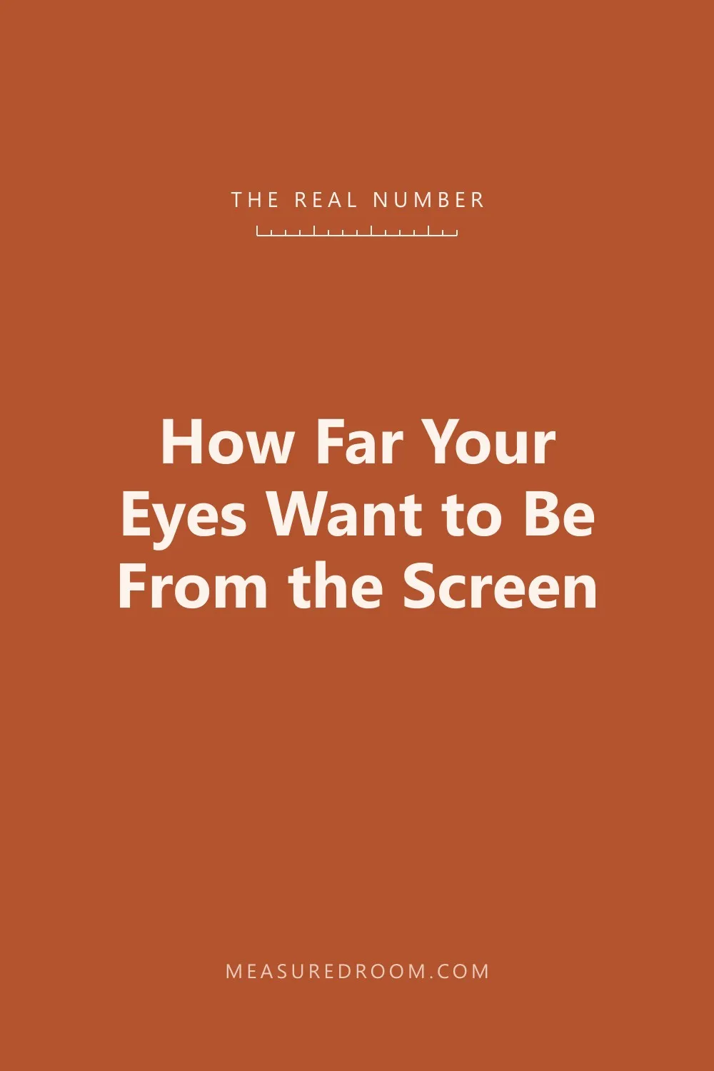 Monitor distance by screen size.