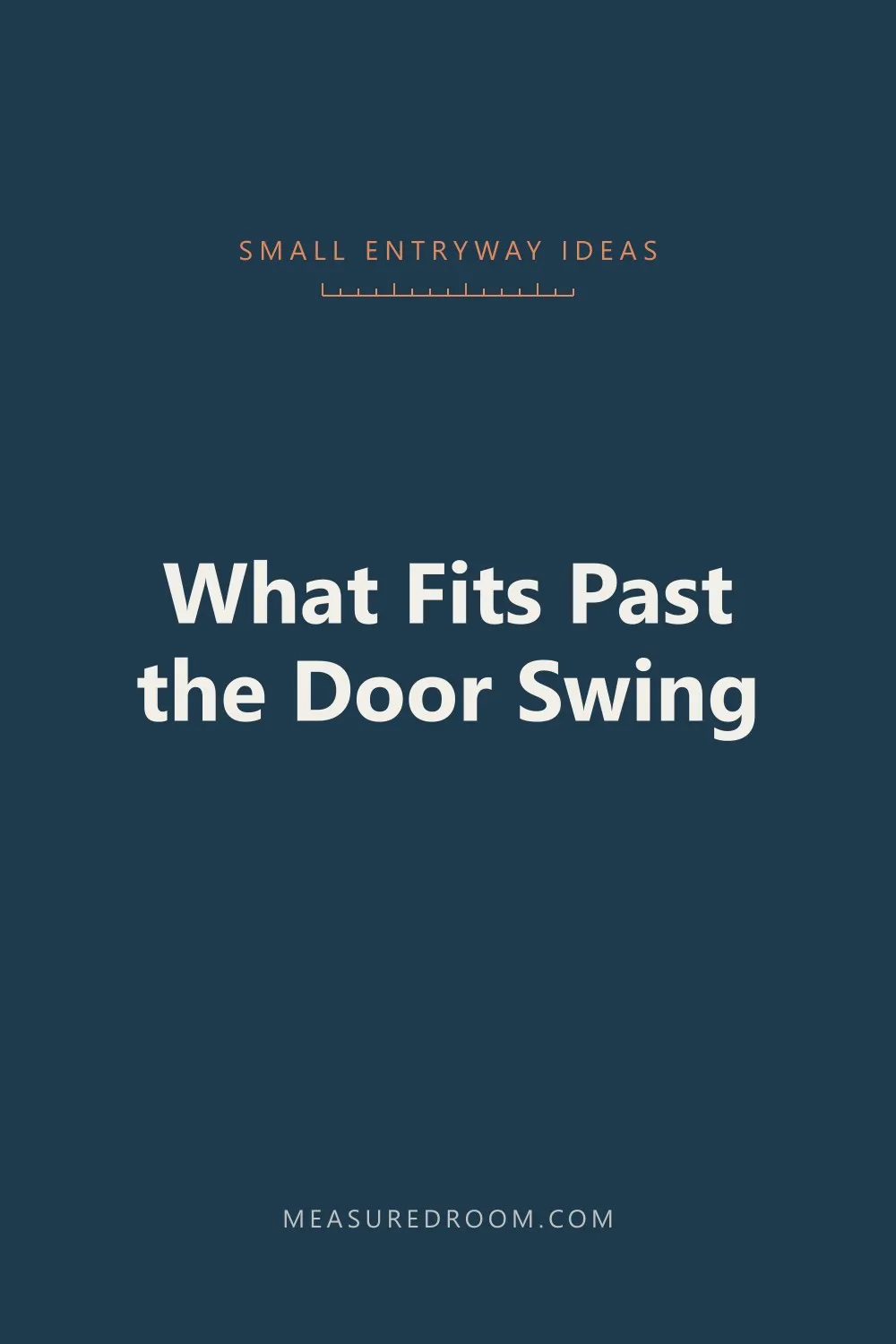 Small entryway ideas: what fits past the door swing.