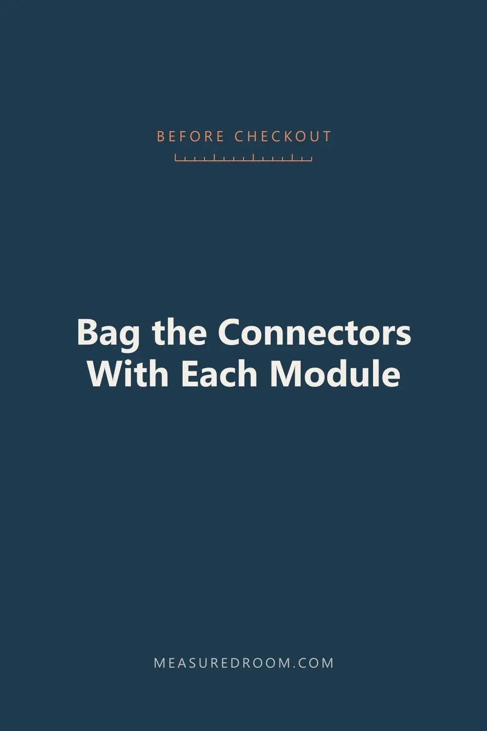 Keep the Connectors in a Bag With Each Sofa Module