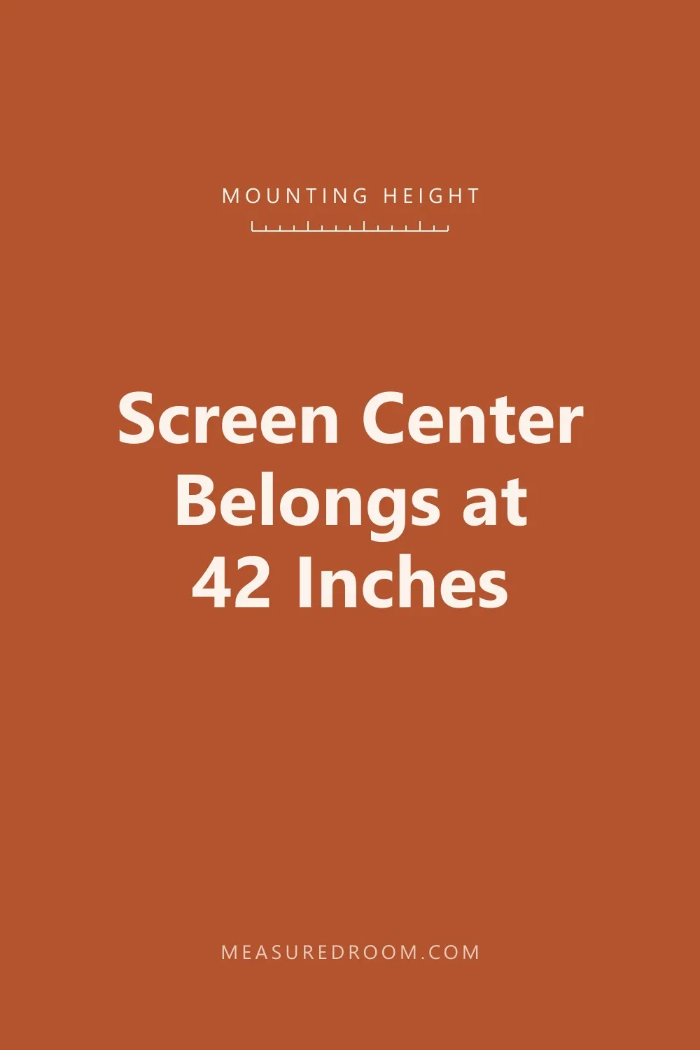 Screen center belongs at 42 inches.